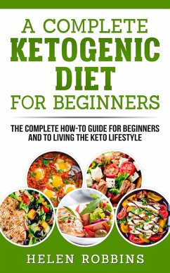 Cover A Complete Ketogenic Diet For Beginners (eBook, ePUB)