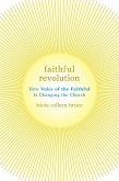 Faithful Revolution (eBook, PDF)