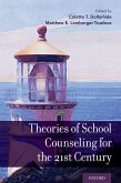 Theories of School Counseling for the 21st Century (eBook, PDF)