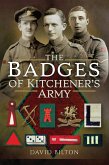 The Badges of Kitchener's Army (eBook, ePUB) The Badges of Kitchener's Army (eBook, ePUB)