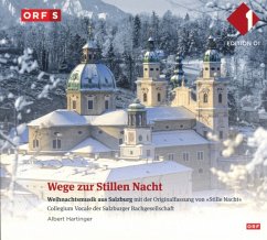 Wege Zur Stillen Nacht - Hartinger,Albert/Collegium Vocale