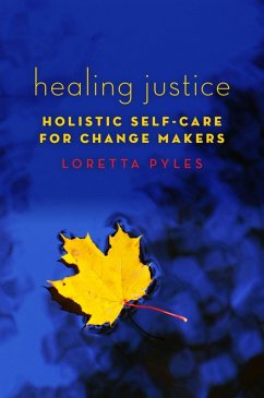 Healing Justice (eBook, PDF) - Pyles, Loretta