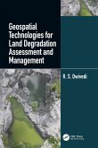 Geospatial Technologies for Land Degradation Assessment and Management (eBook, PDF)