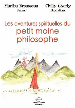 Cover Les aventures spirituelles du petit moine philosophe (eBook, ePUB)