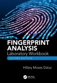 Fingerprint Analysis Laboratory Workbook, Second Edition (eBook, PDF)