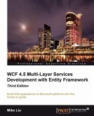 WCF 4.5 Multi-Layer Services Development with Entity Framework (eBook, ePUB)