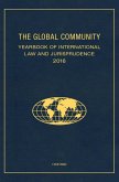 The Global Community Yearbook Of International Law and Jurisprudence 2016 (eBook, PDF)