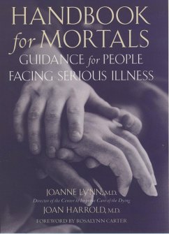 Handbook for Mortals (eBook, PDF) - Lynn, Joanne; Harrold, Joan; The Center to Improve Care of the Dying