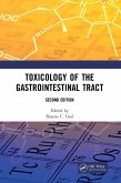 Toxicology of the Gastrointestinal Tract, Second Edition (eBook, ePUB)