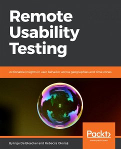 Remote Usability Testing (eBook, ePUB) - De Bleecker, Inge; Okoroji, Rebecca