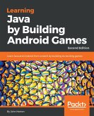 Learning Java by Building Android Games (eBook, ePUB)