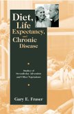 Diet, Life Expectancy, and Chronic Disease (eBook, PDF)