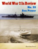 World War 2 In Review No. 55: Sea Power (eBook, ePUB)