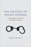The Politics of Police Reform (eBook, PDF)