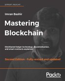 Mastering Blockchain (eBook, ePUB) Mastering Blockchain (eBook, ePUB)