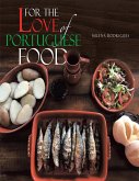 For the Love of Portuguese Food (eBook, ePUB)