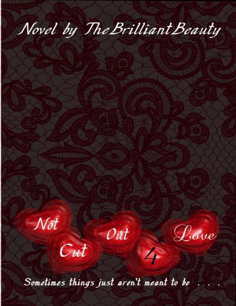 Not Cut Out 4 Love (eBook, ePUB)