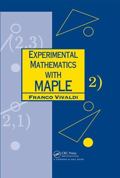 Experimental Mathematics with Maple (eBook, ePUB) - Vivaldi, Franco