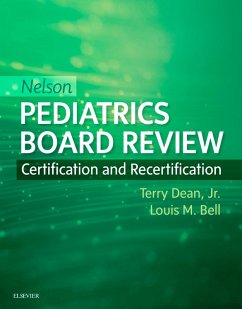 Nelson Pediatrics Board Review E-Book (eBook, ePUB) - Terry Dean, Jr.; Bell, Louis M