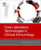 Core Laboratory Technologies in Clinical Immunology E-Book (eBook, ePUB)