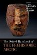 The Oxford Handbook of the Prehistoric... - Bild 1