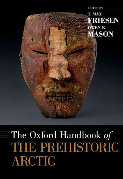 The Oxford Handbook of the Prehistoric Arctic (eBook, PDF)