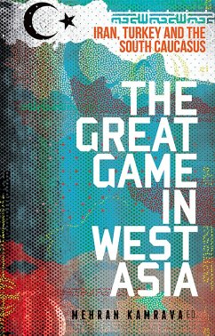 The Great Game in West Asia (eBook, PDF)