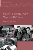 Arlen and Harburg's Over the Rainbow (eBook, PDF)