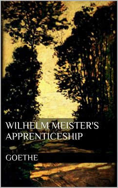 Wilhelm Meister's Apprenticeship (eBook, ePUB)