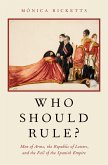 Who Should Rule? (eBook, PDF)