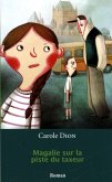 Magalie sur la piste du taxeur (eBook, ePUB) Magalie sur la piste du taxeur (eBook, ePUB)