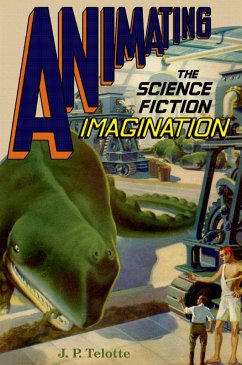 Animating the Science Fiction Imagination (eBook, PDF) Cover Animating the Science Fiction Imagination (eBook, PDF)