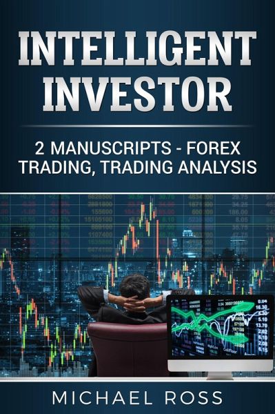 Intelligent Investor (Trading, #3) (eBook, ePUB)