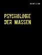 Psychologie der Massen (eBook, ePUB) - Bild 1