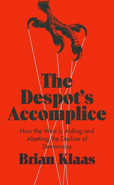 The Despot's Accomplice (eBook, PDF) The Despot's Accomplice (eBook, PDF)
