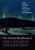 The Oxford Handbook of the Canadian Constitution (eBook, PDF)