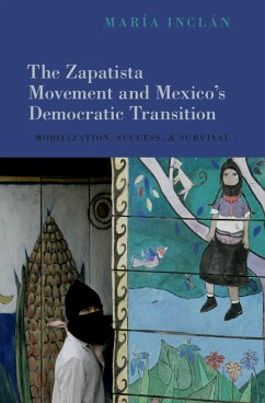 The Zapatista Movement and Mexico's Democratic Transition (eBook, PDF) - Incl?n, Mar?a