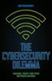 The Cybersecurity Dilemma (eBook, PDF)