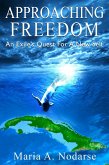 Approaching Freedom (eBook, ePUB) Approaching Freedom (eBook, ePUB)