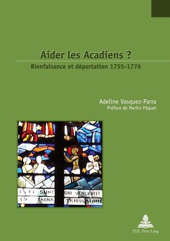 Aider les Acadiens ? - Vasquez, Adeline