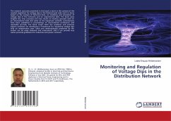 Monitoring and Regulation of Voltage Dips in the Distribution Network