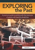 Exploring the Past (eBook, ePUB) Exploring the Past (eBook, ePUB)