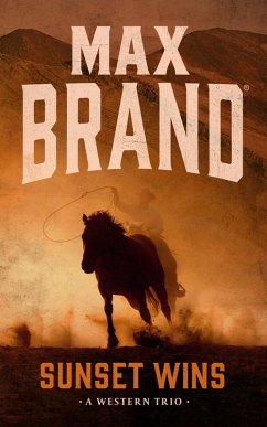 Sunset Wins (eBook, ePUB) - Brand, Max