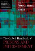 The Oxford Handbook of Prisons and Imprisonment (eBook, PDF)