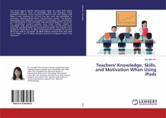 Teachers' Knowledge, Skills, and Motivation When Using iPads
