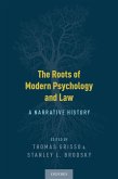 The Roots of Modern Psychology and Law (eBook, PDF)
