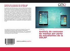 Análisis de consumo de medios por parte de estudiantes de la UDLAP - Ruiz, Rodrigo