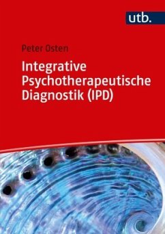 Integrative Psychotherapeutische Diagnostik (IPD) - Osten, Peter