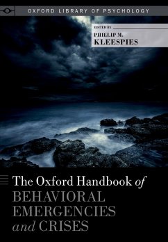 The Oxford Handbook of Behavioral Emergencies and Crises (eBook, PDF)