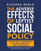 The Adverse Effects of Leftist Social Policy (eBook, ePUB)